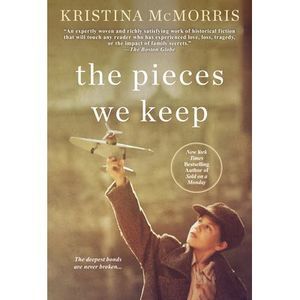 The Pieces We Keep -- Kristina McMorris